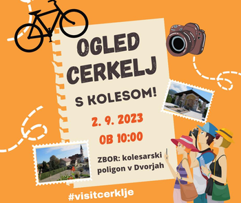Kolesarski turistični ogled Cerkelj - 2.9.2023