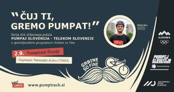PUMPAJ SLOVENIJA - pokal TELEKOM SLOVENIJA 2023 s spremljevalnim programom