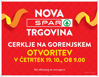 Otvoritev nove trgovine Spar v Cerkljah