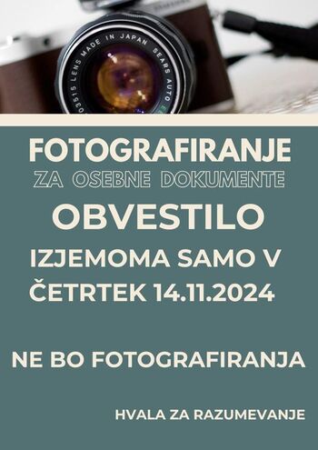 Obvestilo - fotografiranje za osebne dokumente, 14.11.2024