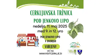 Cerkljanska tržnica ponovno pod Jenkovo lipo – tokrat v nedeljo!