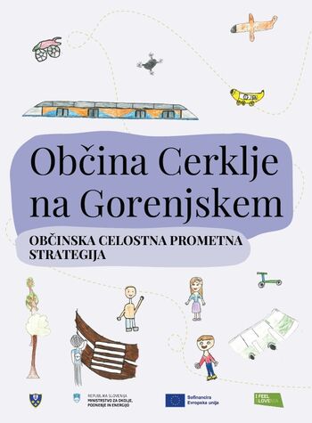 Sprejeta Občinska celostna prometna strategija občine Cerklje na Gorenjskem (OCPS)
