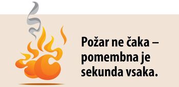 Požar ne čaka - pomembna je sekunda vsaka. Poznaš evakuacijsko pot?