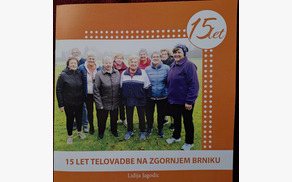 Petnajst let telovadbe na Zgornjem Brniku