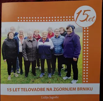 Petnajst let telovadbe na Zgornjem Brniku