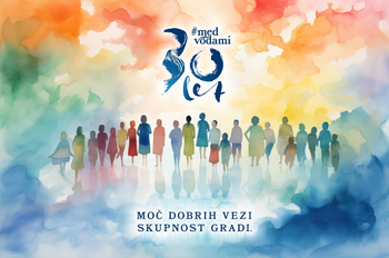 Moč dobrih vezi skupnost gradi - 30 let občine Medvode