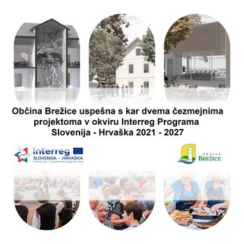 Občina Brežice uspešna s kar dvema čezmejnima projektoma v okviru Interreg Programa Slovenija-Hrvaška 2021-2027