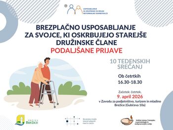 OBVESTILO – podaljšan rok za prijavo na brezplačno usposabljanje svojcev, ki skrbijo za starejše, bolne ali onemogle družinske člane