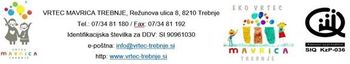 OBJAVA PROSTEGA DELOVNEGA MESTA RAVNATELJA VRTCA MAVRICA TREBNJE