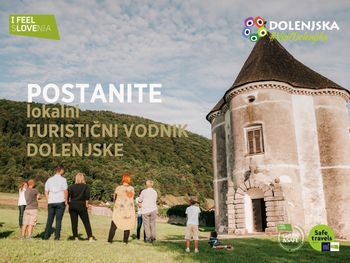Postanite lokalni turistični vodnik Dolenjske