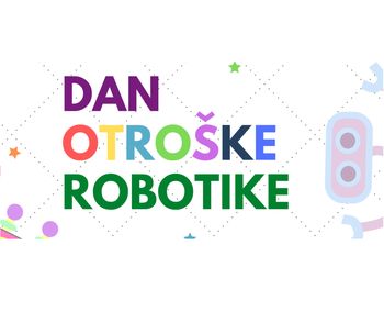 DAN OTROŠKE ROBOTIKE V TREBNJEM ZNOVA NAVDUŠIL