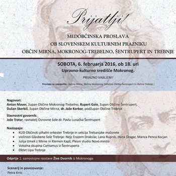 VABILO NA MEDOBČINSKO PROSLAVO OB SLOVENSKEM KULTURNEM PRAZNIKU, SOBOTA, 6.2.2016 OB 18. URI V MOKRONOGU
