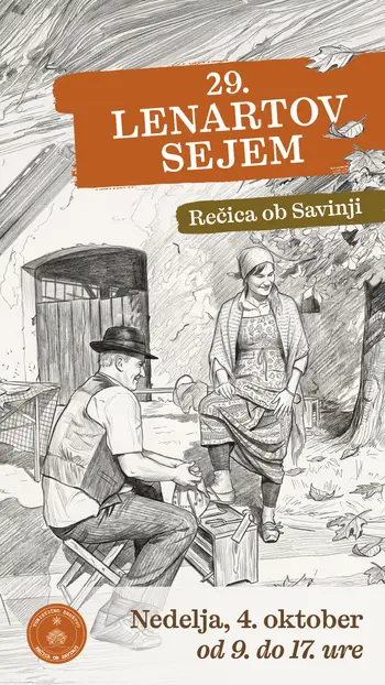 LENARTOV SEJEM NA REČICI - POKLON TRADICIJI IN SPOMINU NA TRŠKE PRAVICE LENARTOV SEJEM NA REČICI - POKLON TRADICIJI IN SPOMINU NA TRŠKE PRAVICE