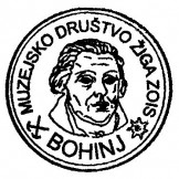 MUZEJSKO DRUŠTVO ŽIGA ZOIS BOHINJ