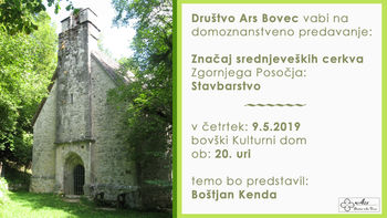 Domoznastveno predavanje Boštjana Kende: Značaj srednjeveških cerkva Zgornjega Posočja